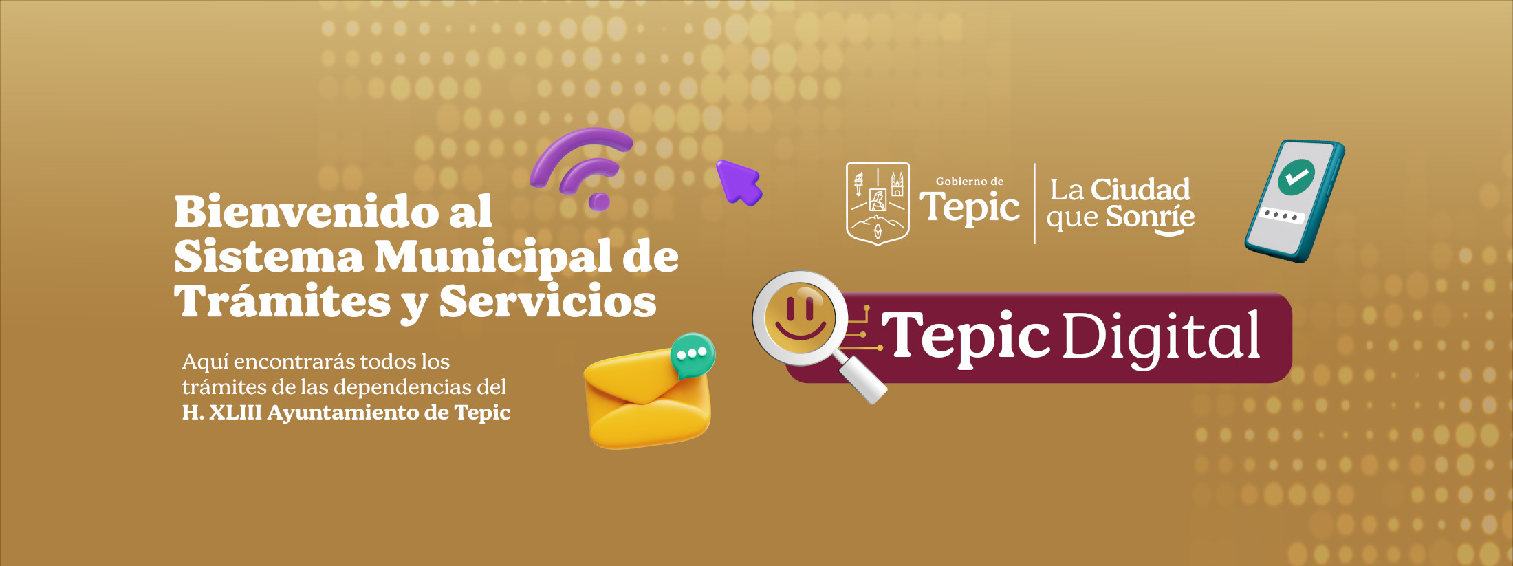 Bienvenido al Sistema Municipal de Trámites y Servicios del H. XLIII Ayuntamiento de Tepic